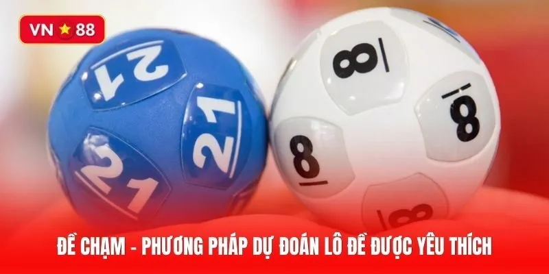 Đề chạm là gì? Kinh nghiệm phân tích kèo cược hiệu quả từ cao thủ