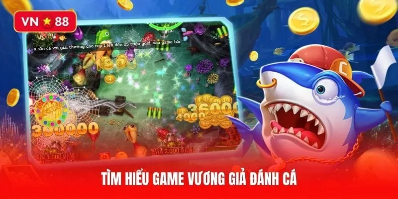 Tựa game Vương Giả Đánh Cá